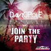 David Pole - Join The Party (Radio Mix)