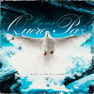 Hoje Eu Só Quero Paz