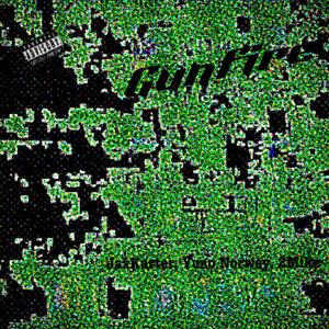 GUNFIRE (feat. Yuno Norway & 2Mike)