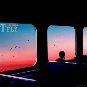 Thoughts Fly