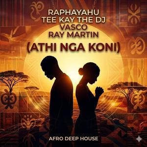 Athi nga koni (feat. Tee Kay the dj, Vasco & Ray Martin)