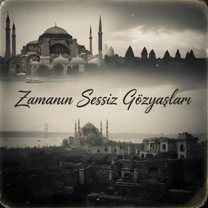 Zamanın Sessiz Gözyaşları