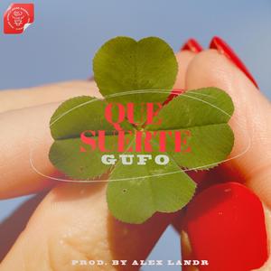 Que Suerte