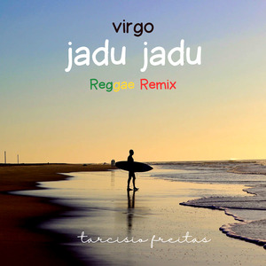 Virgo Jadu Jadu (Reggae Remix)