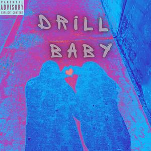 Drill baby