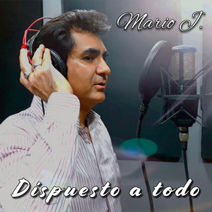 Dispuesto a todo