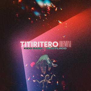 Titiritero (feat. Kidd Bask)
