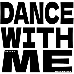 DANCE WITH ME