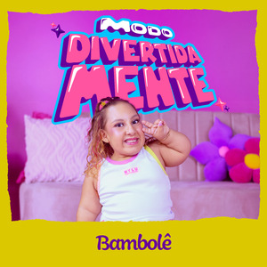 Bambolê (Modo Divertidamente)