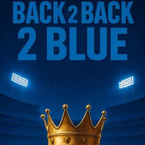 Back 2 Back 2 Blue (LA Dodgers Anthem)