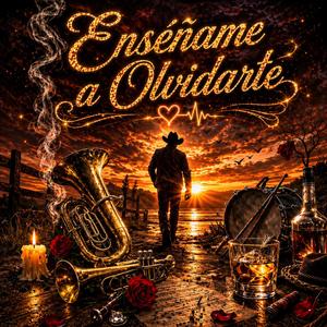 ENSEÑA A OLVIDARTE
