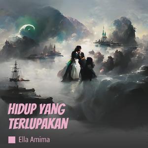 Hidup yang Terlupakan