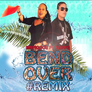 Bend Over (Remix)