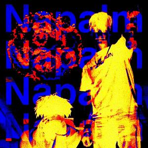 Napalm (feat. Stephen and Ghost)