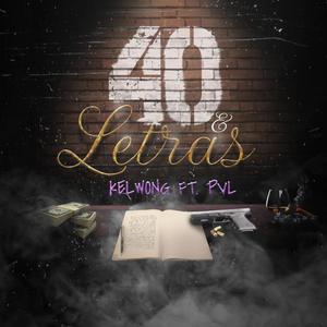 40 Y LETRAS (feat. PVL)