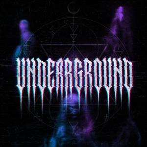 UNDERGROUND