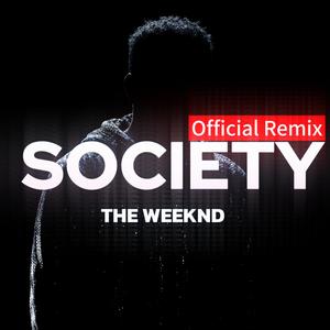 Society (feat. THE WEEKEND & DUFT PUNK)