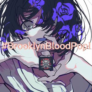 #BrooklynBloodPop!(The_Black_warrior Bootleg)
