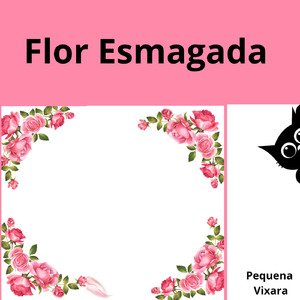 Flor Esmagada