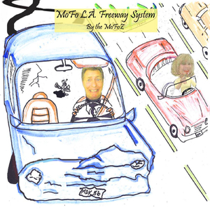 MoFo L.A. Freeway System