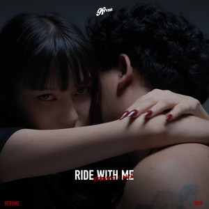 RIDE WITH ME