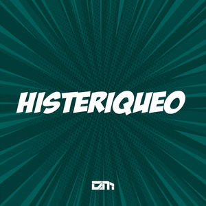 Histeriqueo