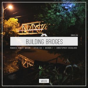 Building Bridges (Christopher Vassilakis Remix)