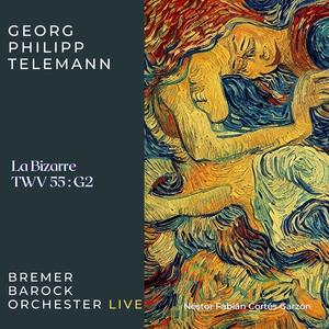 La Bizarre Sarabande-Fantasie-Menuet I & II TWV 55:G2 Bremer Barockorchester