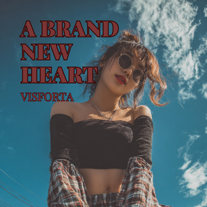 A Brand New Heart