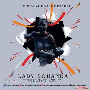 Mukadzi Haasi Mutadzi (feat. Lady Squanda)