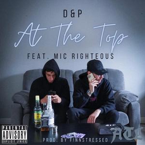 At The Top (feat. Mic Righteous)