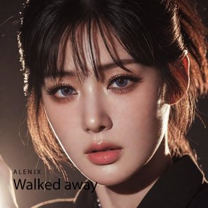 Walked Away
