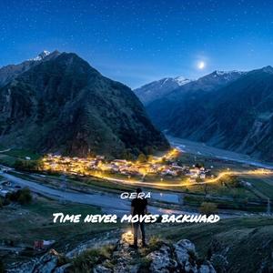 Time never moves backward