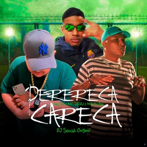 Perereca Careca (feat. Mc Rd, MC Digu & Mc Mr. Bim)