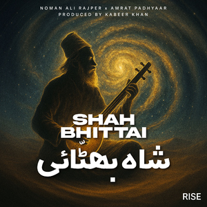 Shah Bhittai (feat. Amrat Padhyaar)