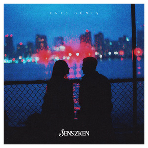 SENSİZKEN