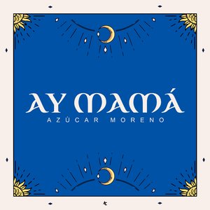Ay Mamá