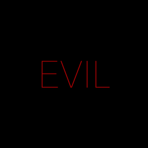 EVIL
