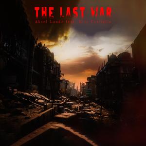 The Last War (feat. Eric Castiglia)