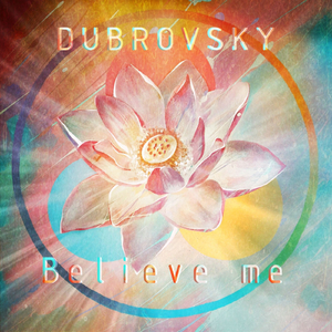 Believe Me (Original Mix)