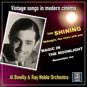 Midnight, The Stars And You (from "The Shining")