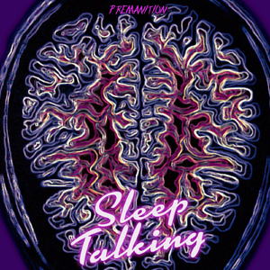 Sleep Talking