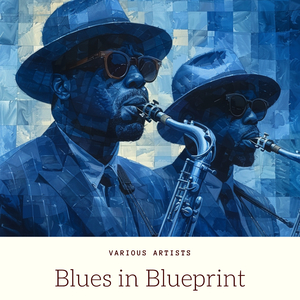 Blues in Blueprint