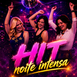 HIT NOITE INTENSA