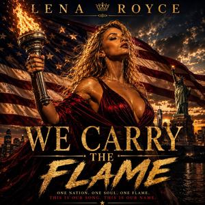 We Carry the Flame