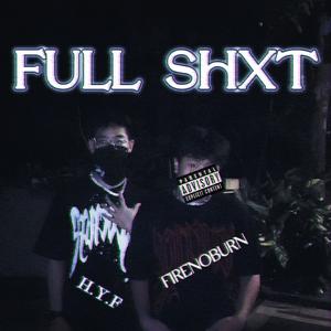 Full Shxt (Prod.Heisenberg)