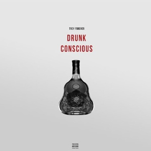 Drunk Conscious