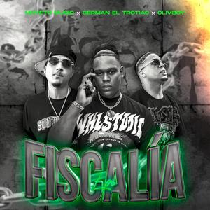 Fiscalia (feat. German el Trotiao & Moyeto Music)