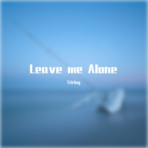 「Free」"leave me Alone"—Trap type Beat