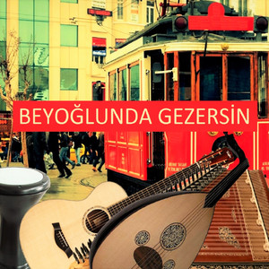 Beyoğlunda Gezersin (Live)
